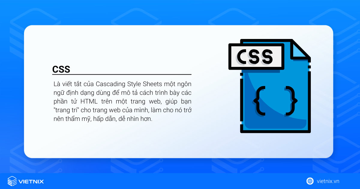 CSS là gì? Tìm hiểu chi tiết về vai trò và ứng dụng của CSS trong thiết kế web 15 CSS là gì