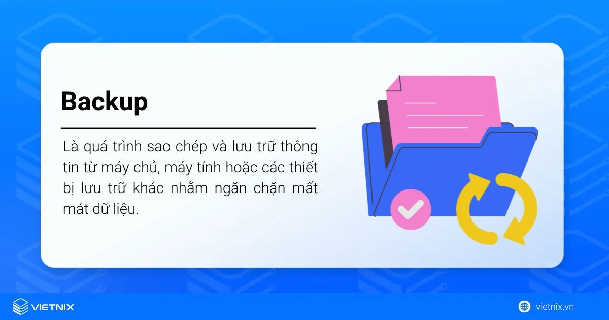 Snapshot là gì? Sự khác biệt giữa snapshot và backup 16 Backup là gì