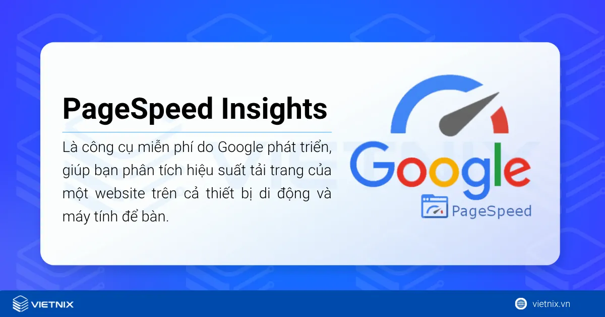 PageSpeed Insights là gì? 8 cách tối ưu PageSpeed Insights 38 Google PageSpeed Insights (PSI)