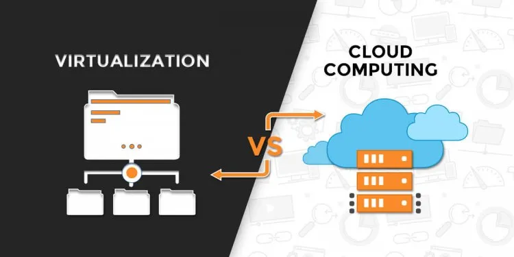 So sánh cloud và ảo hóa: Phân biệt theo từ tiêu chí cụ thể 8 So sánh cloud và ảo hóa