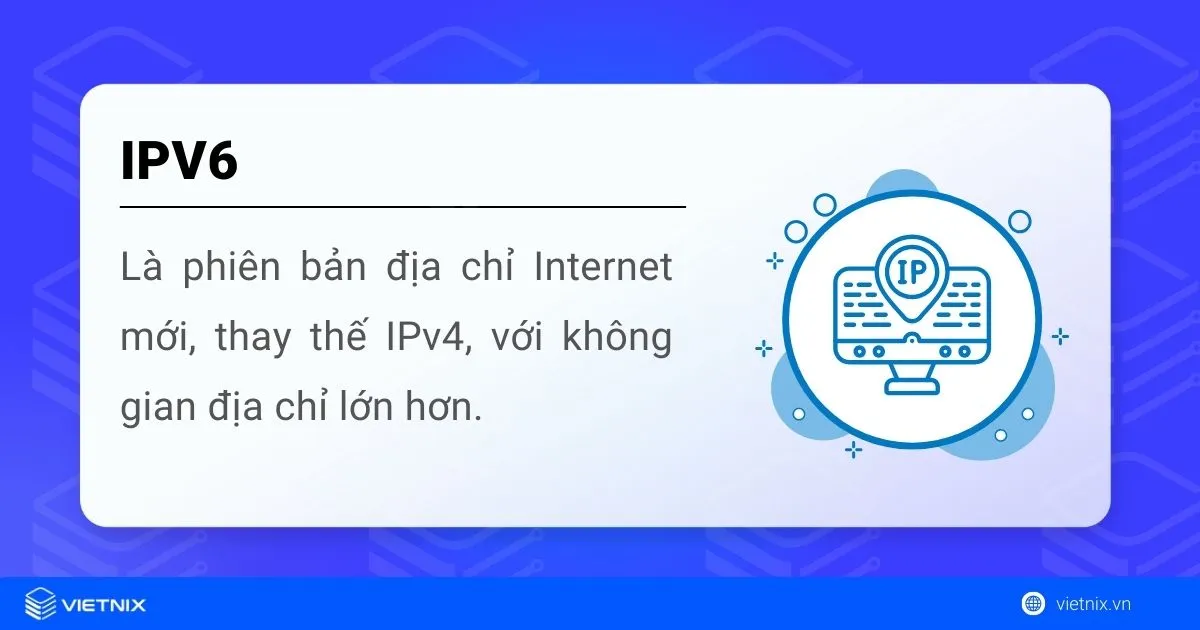 IPv6 là gì? Hướng dẫn cài đặt và sử dụng IPv6 đơn giản, hiệu quả 12 IPv6 là gì