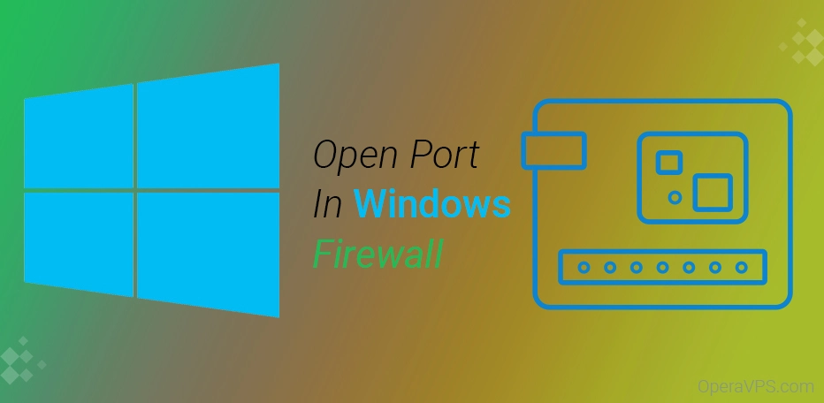 Cách mở port trên firewall Windows server chi tiết nhất 18 Vì sao cần mở port trên máy tính Windows Firewall?