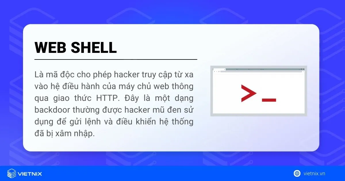 Web Shell là gì? Các loại tấn công, nguy hiểm và cách phòng chống hiệu quả 14 Web Shell là gì?