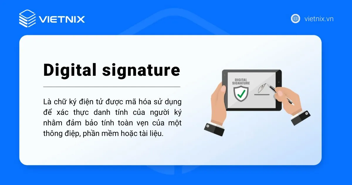 Digital signature là gì? Lợi ích của Digital Signature 12 Digital signature là gì