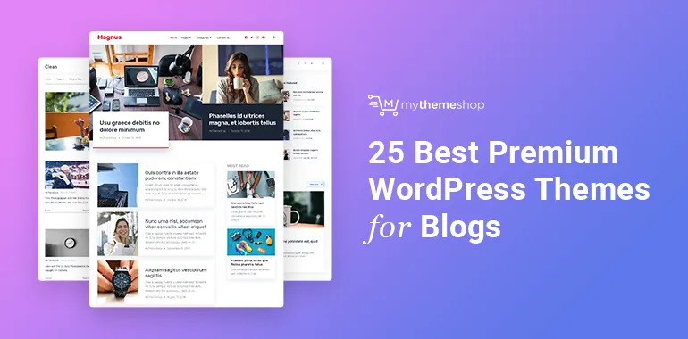 Hướng dẫn cài đặt giao diện với MyThemeShop dành cho người mới 22 Theme tốt nhất từ MyThemeShop