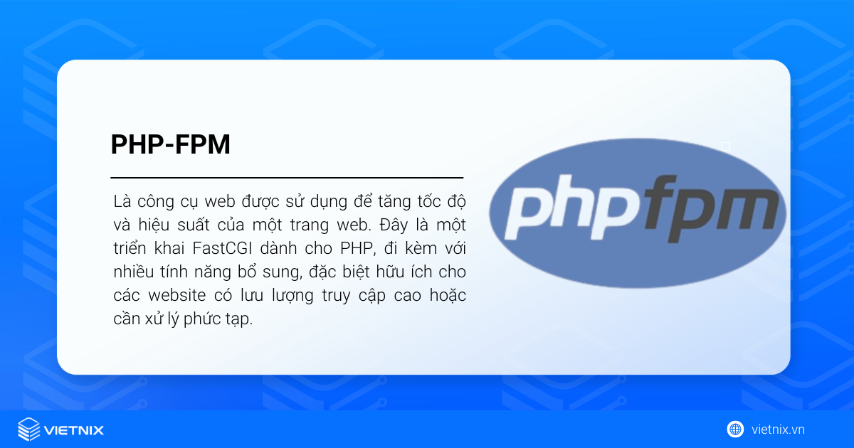 PHP-FPM là gì? Cách tăng tốc độ website với PHP-FPM nhanh chóng 38 PHP-FPM là gì