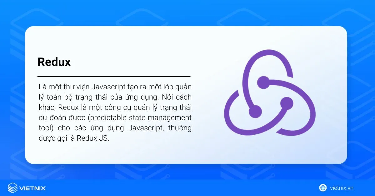 Redux là gì? Toàn bộ thông tin và hướng dẫn sử dụng Redux từ A-Z 16 Redux là gì?