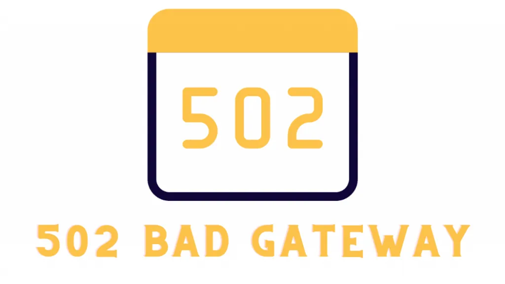 502 Bad Gateway là một mã lỗi HTTP