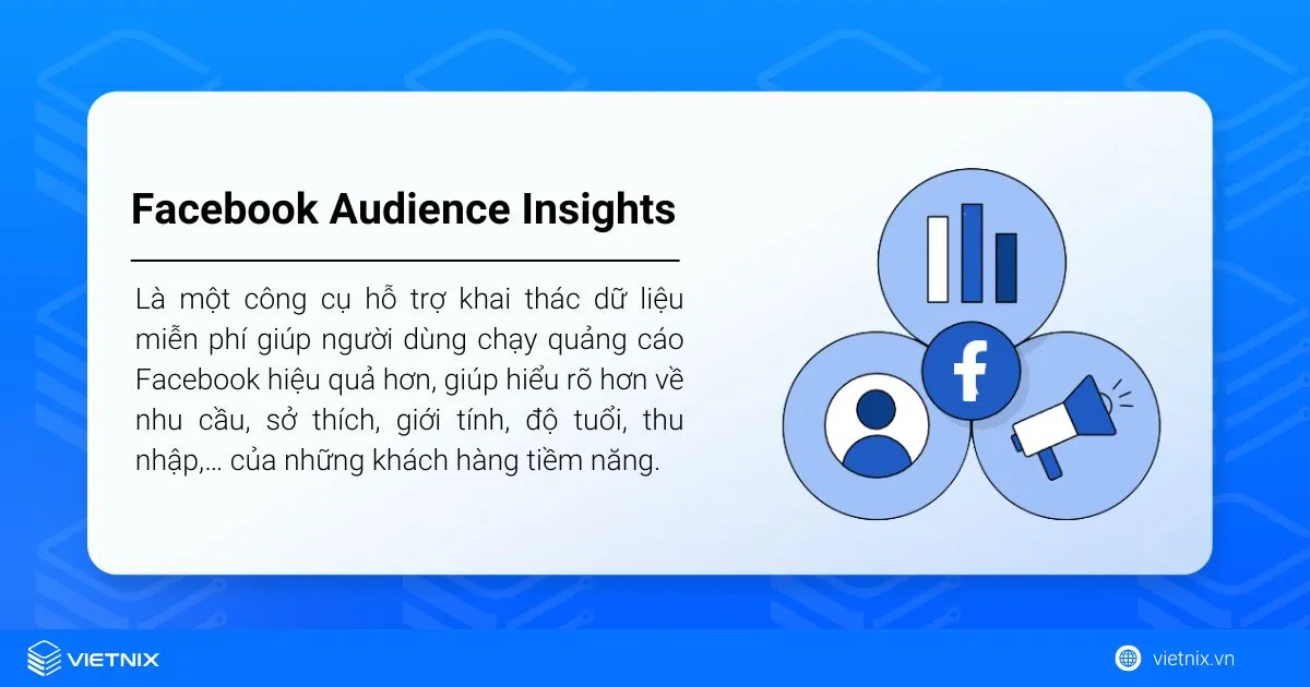 Facebook Audience Insights là gì? Cách sử dụng Audience Insights để nghiên cứu khách hàng 22 Facebook Audience Insights là gì