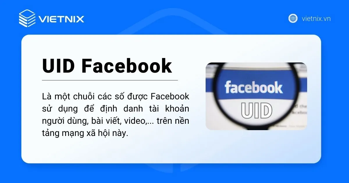 UID là gì? Cách tìm UID Facebook và chạy ADS bằng UID 20 Khái niệm UID Facebook