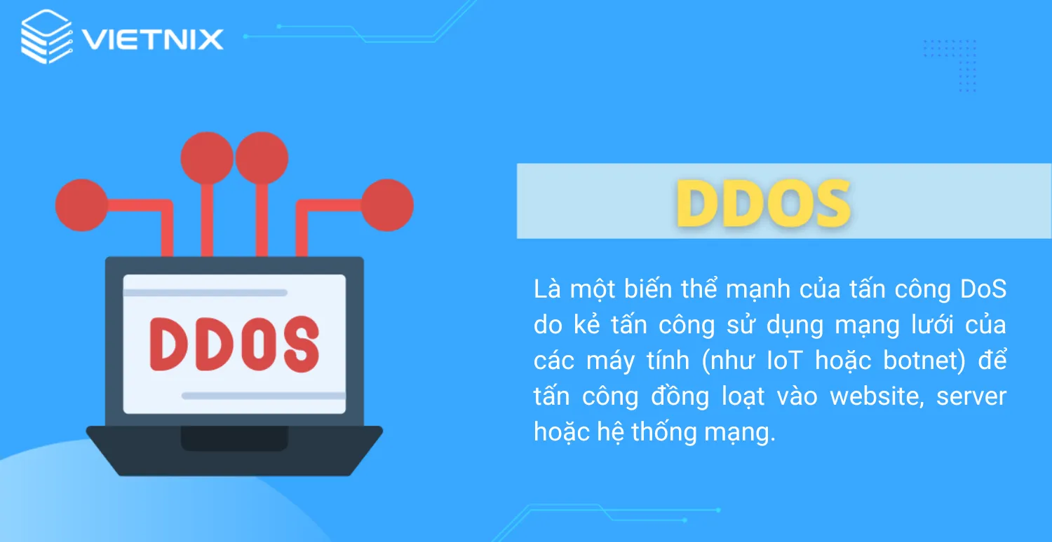 DDoS là một biến thể mạnh của tấn công của DoS