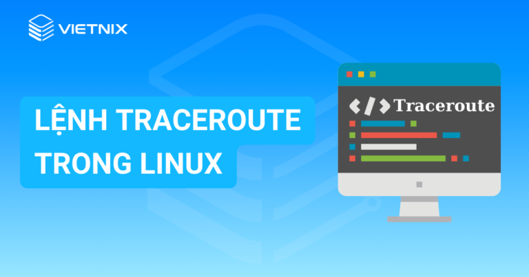 Lệnh traceroute trong Linux