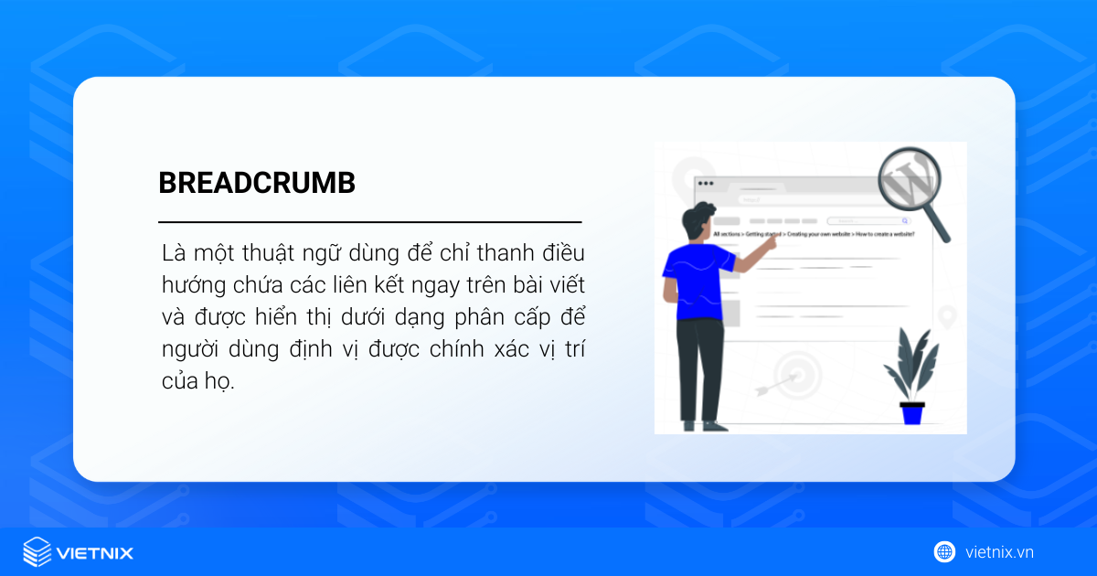 Breadcrumb là gì? 5 cách tạo Breadcrumb WordPress đơn giản, nhanh chóng 22 Breadcrumb là gì?