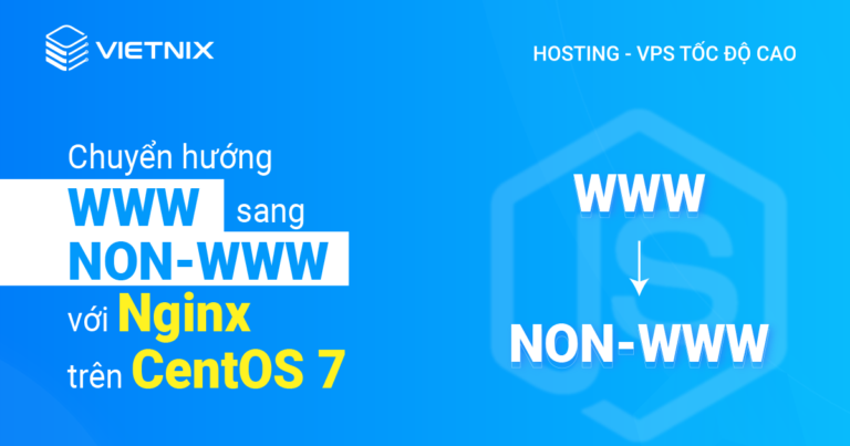 chuyển hướng www sang non-www với Nginx trên Centos 7