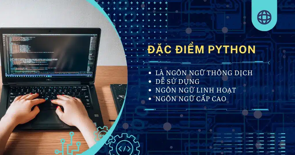 Python có những đặc điểm vượt trội so với các ngôn ngữ lập trình khác