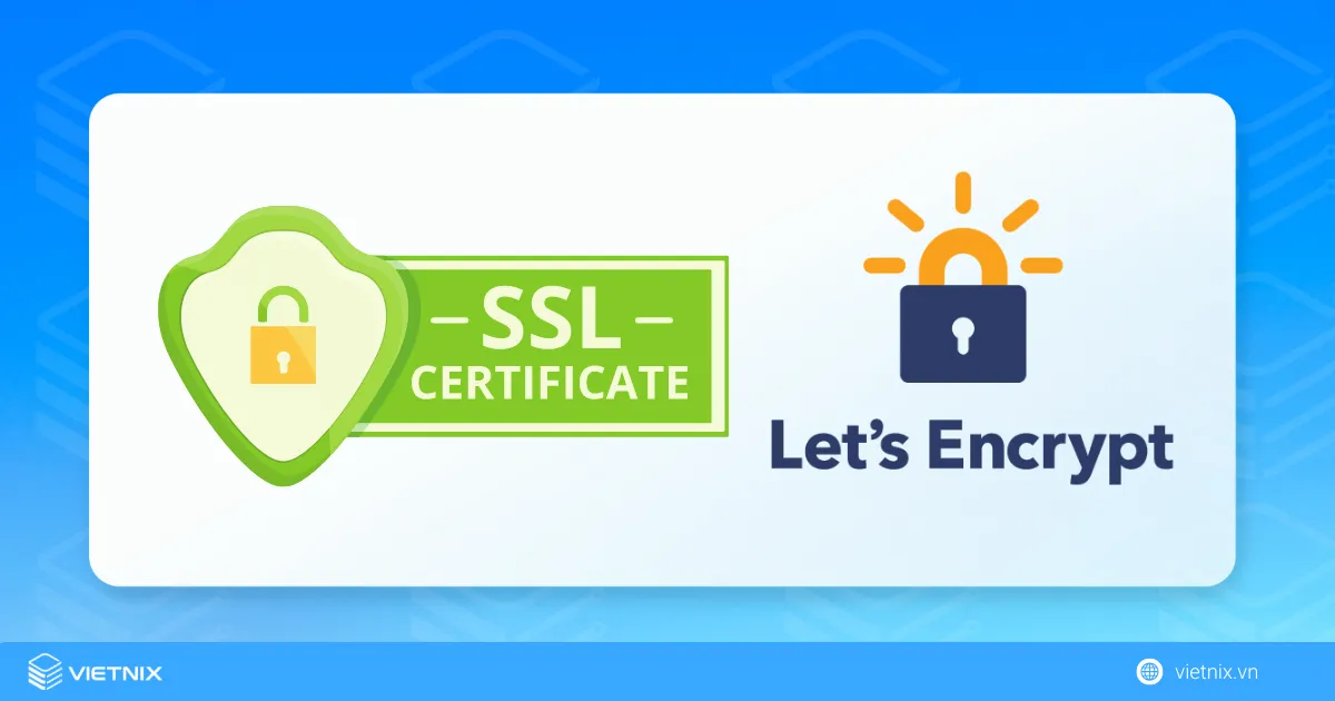 Tìm hiểu về SSL và Let’s Encrypt