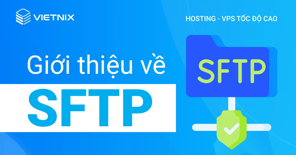 Cách bật SFTP không cần truy cập Shell trên CentOS 7 7 Giới thiệu về SFTP