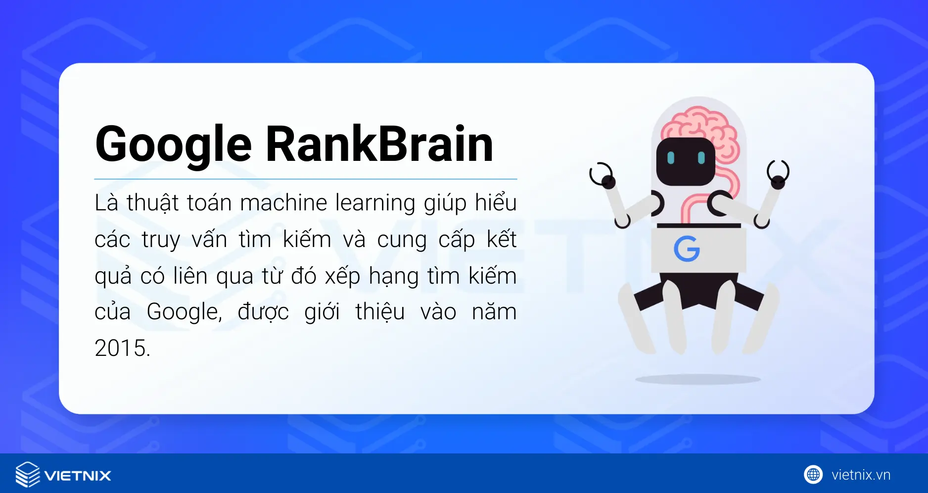 Google Rankbrain là gì? Bí kíp tối ưu Rankbrain cho SEO hiệu quả 17 Google RankBrain