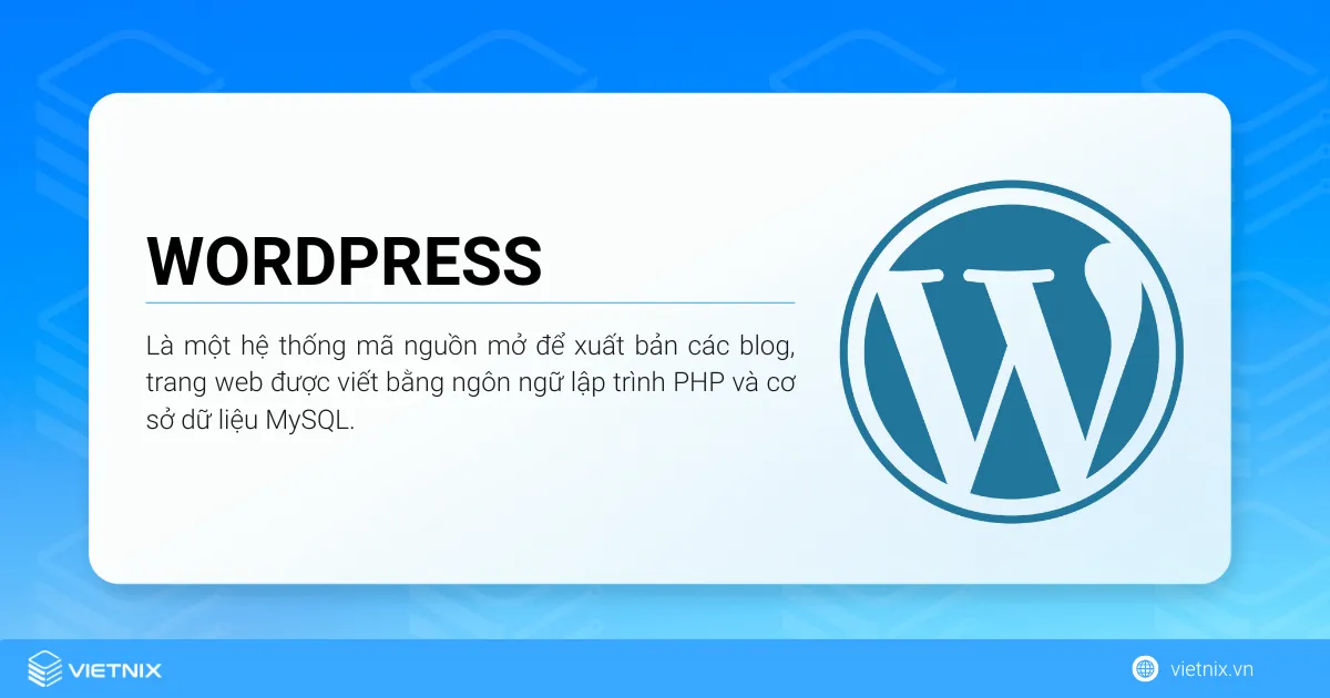 WordPress là một hệ thống mã nguồn mở để xuất bản các blog, trang web