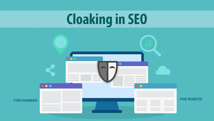 Google Penalty là gì? Dấu hiệu nhận biết và hướng khắc phục 58 Cloaking hoặc nội dung ẩn (Cloaking / Hidden text)