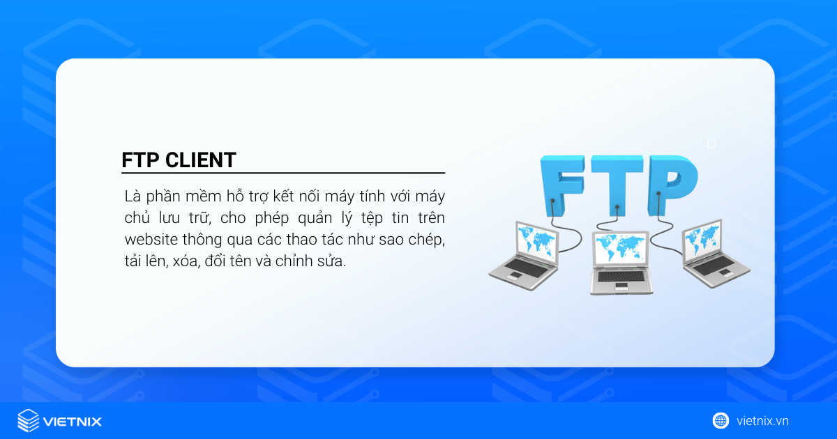 Top 10 FTP Clients tốt nhất cho người dùng Mac và Windows hiện nay 20 FTP Client là gì