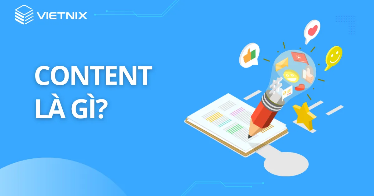 Content dịch ra tiếng Việt có nghĩa là nội dung