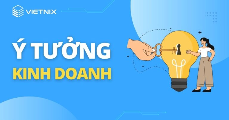 ý tưởng kinh doanh độc đáo, mới lạ giúp tăng thu nhập