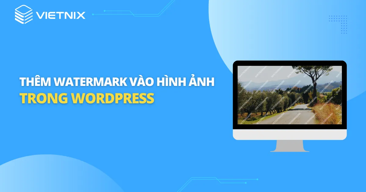 Tự động thêm watermark vào hình ảnh