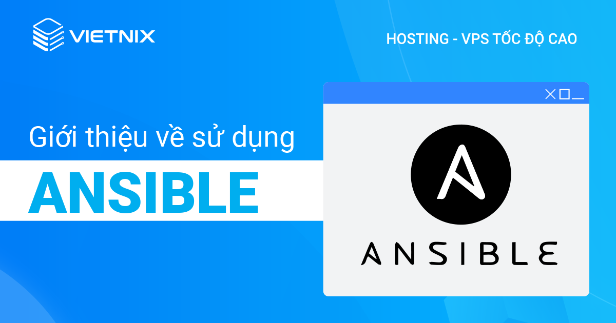 Giới thiệu về sử dụng Ansible