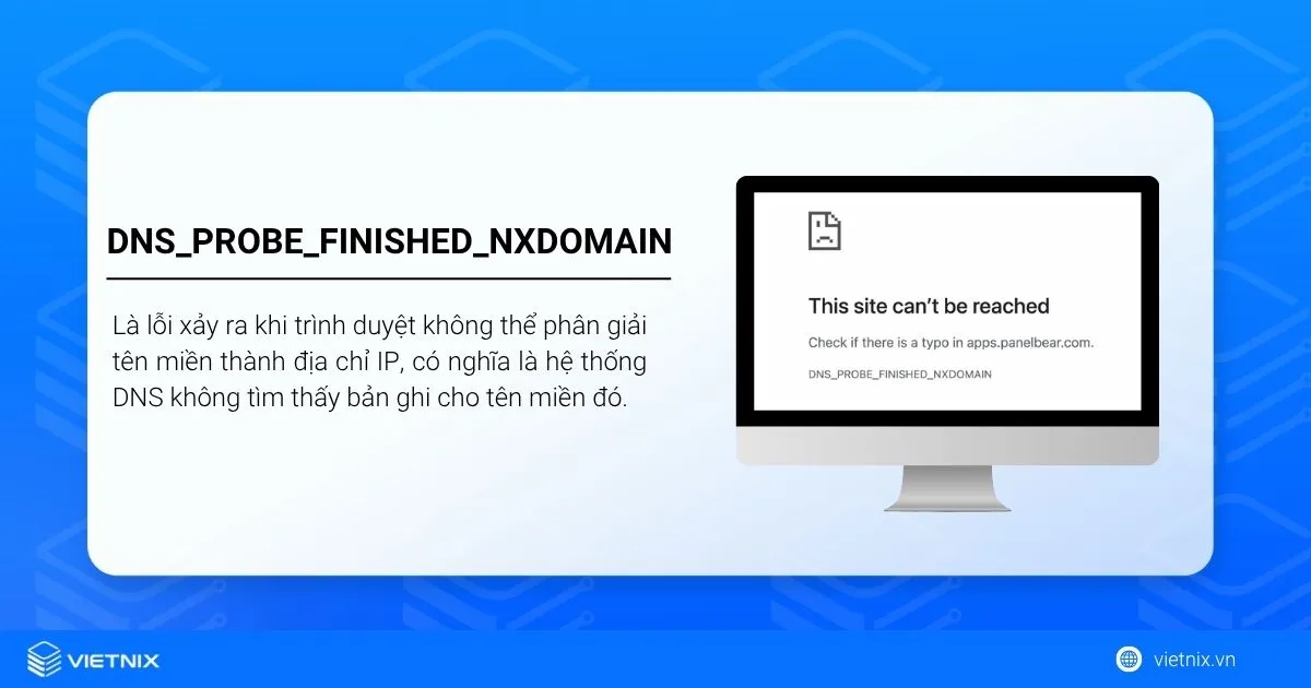 Cách sửa lỗi DNS_PROBE_FINISHED_NXDOMAIN đơn giản, hiệu quả 15 Lỗi DNS_PROBE_FINISHED_NXDOMAIN