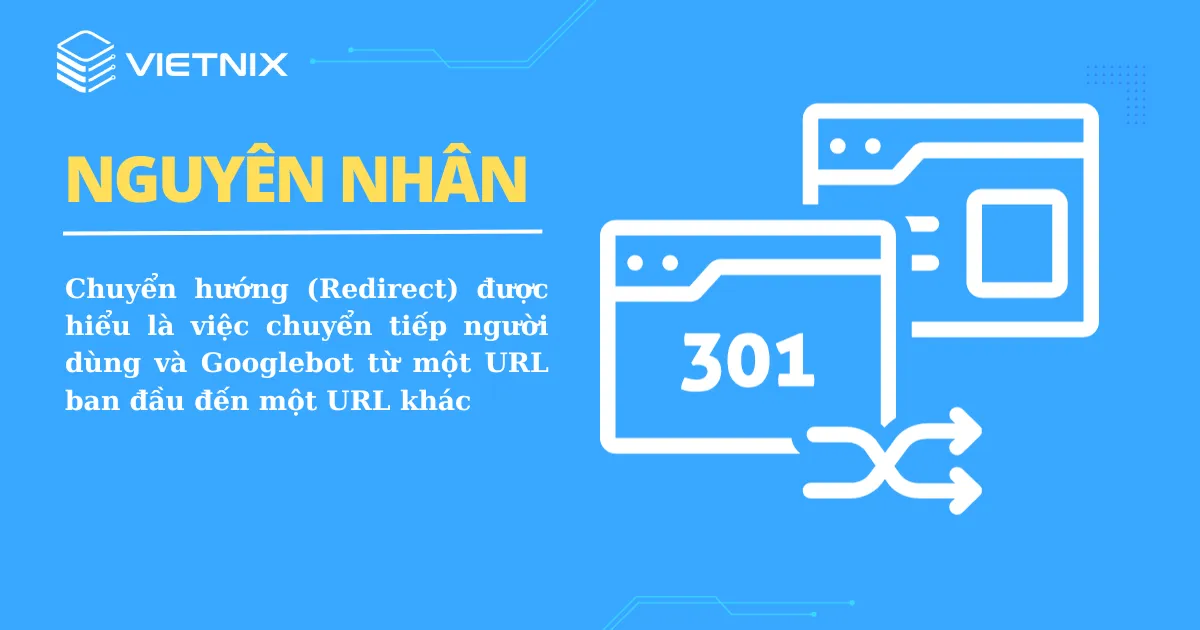 Nguyên nhân gây ra lỗi Page with redirect trong Google Search Console