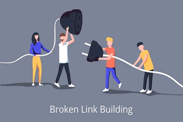 Broken Link Building – Xây dựng liên kết gãy