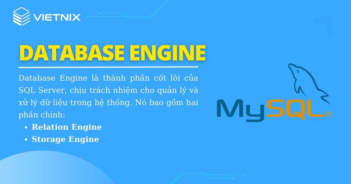 SQL Server là gì? Hướng dẫn cách tải và cài đặt SQL Server chi tiết 30 Database Engine