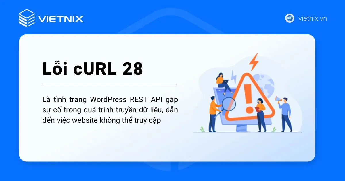 6 cách sửa lỗi cURL 28: Connection Timed Out trong WordPress nhanh nhất 21 Lỗi cURL 28 trong WordPress
