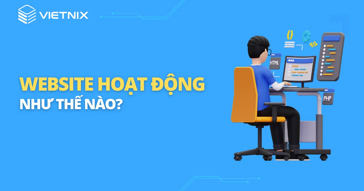 Website hoạt động như thế nào?