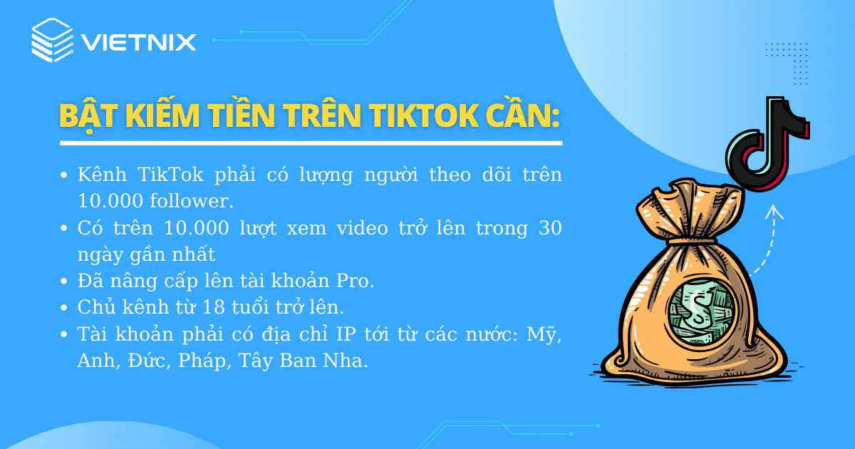 Điều kiện bật kiếm tiền trên TikTok