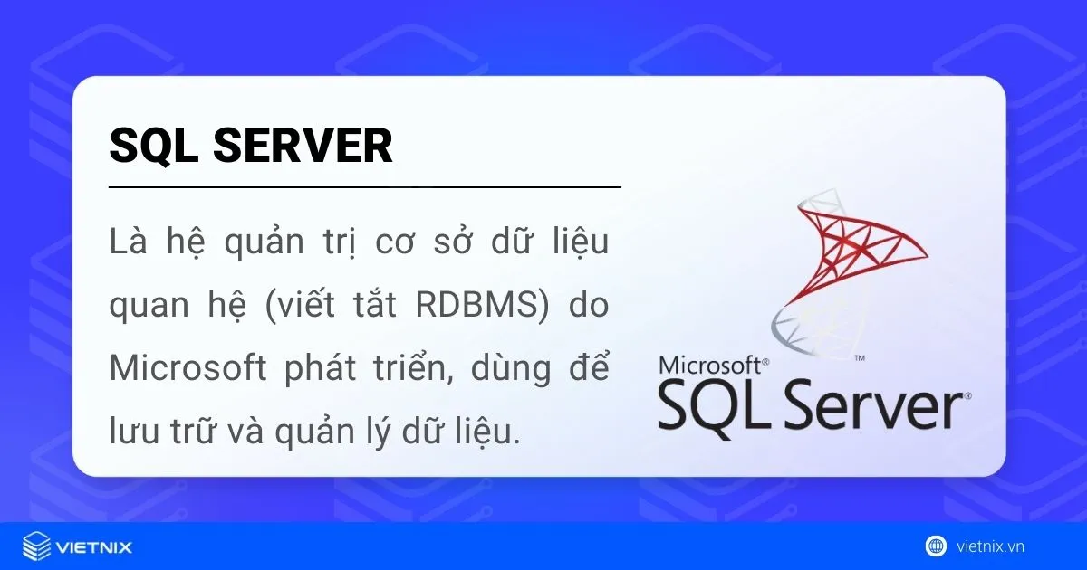 SQL Server là gì? Hướng dẫn cách tải và cài đặt SQL Server chi tiết 29 Tìm hiểu về SQL Server