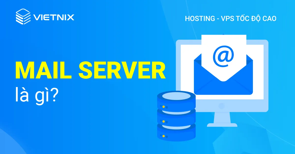 Mail Server là gì?
