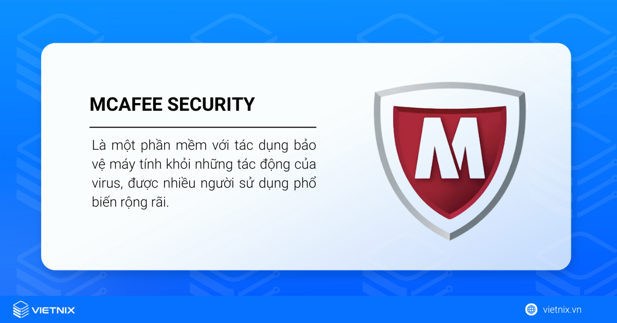 McAfee là gì? 2 cách cài đặt, gỡ McAfee AntiVirus Plus nhanh, đơn giản 32 McAfee Security là gì
