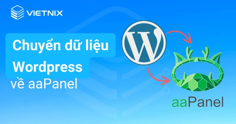 chuyển dữ liệu wordpress về aapanel