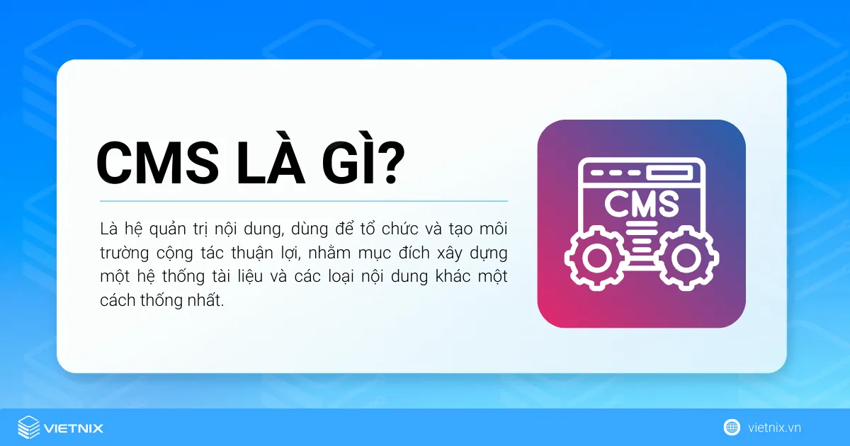 CMS là gì?