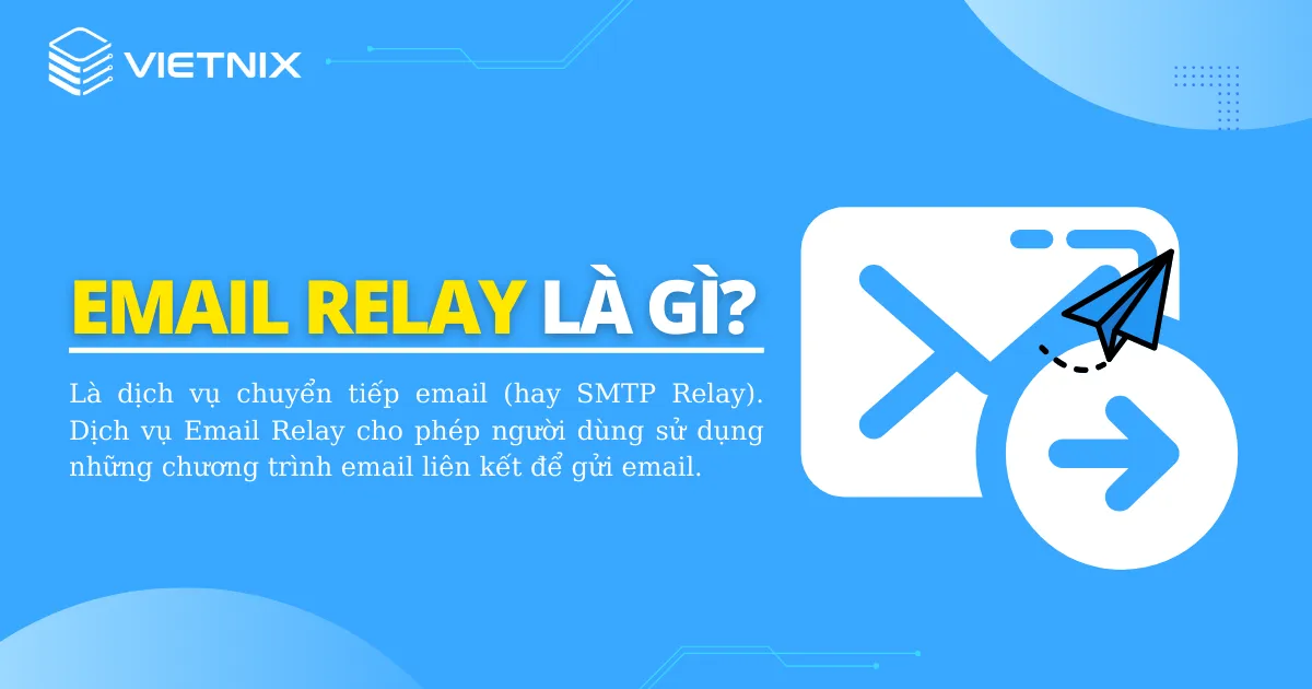 Email Relay là gì?