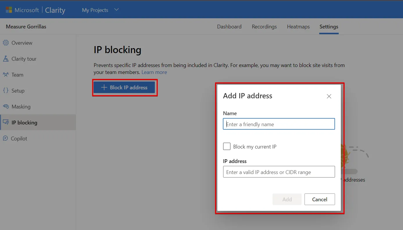 Microsoft Clarity: Cách sử dụng tool phân tích cho SEOer 157 Nhập địa chỉ IP để chặn traffic đến từ IP đã xác định