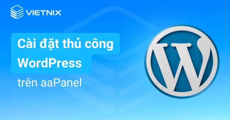 cài đặt thủ công wordpress trên aaPanel