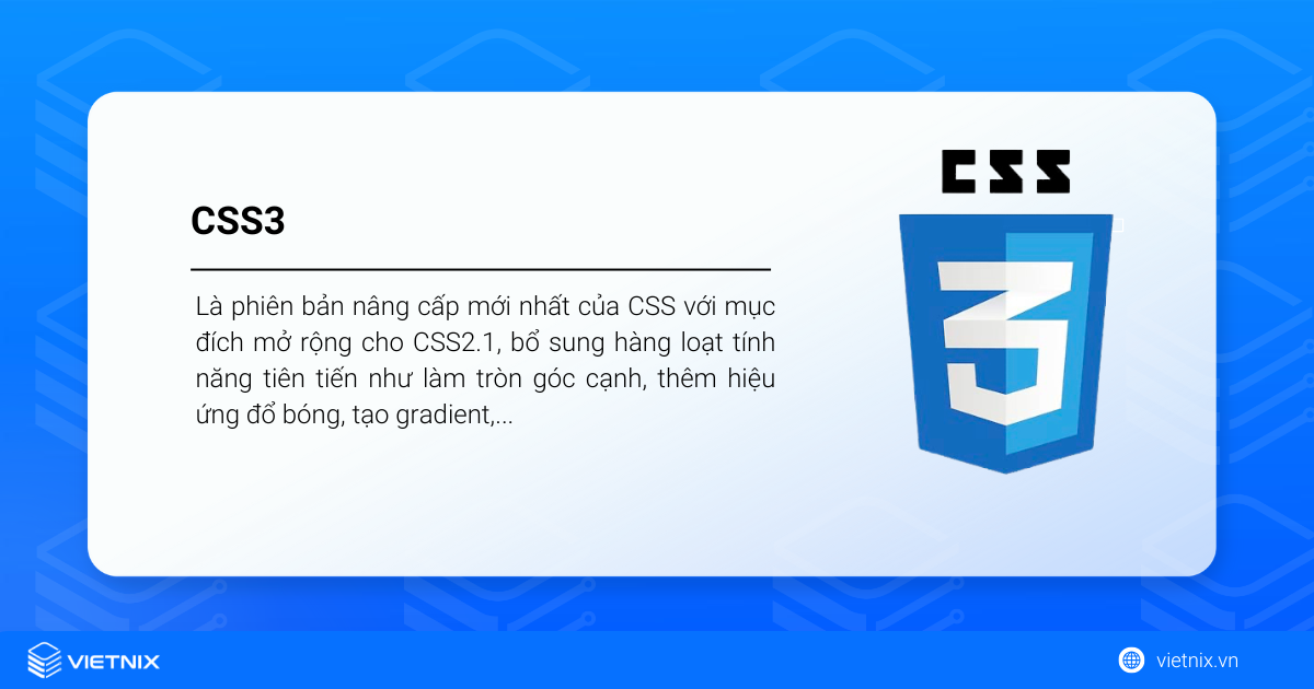 CSS3 là gì? Cập nhật các tính năng mới của CSS3 so với CSS 13 CSS3 là gì?