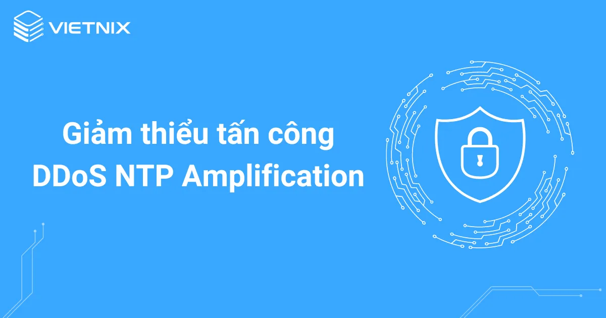 Giảm thiểu tấn công DDoS NTP amplification