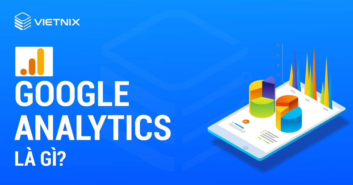 Google Analytics là gì