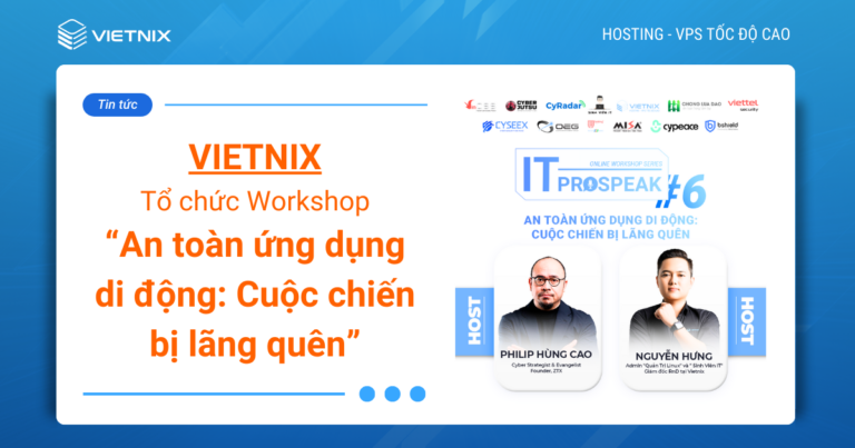 Vietnix tổ chức Workshop “An toàn ứng dụng di động: Cuộc chiến bị lãng quên”