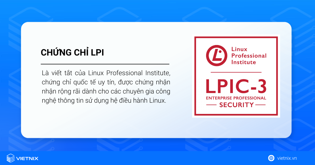 Chứng chỉ LPI là gì? Tổng hợp chi tiết các chứng chỉ LPI và lộ trình học tập cơ bản 54 Chứng chỉ LPI là gì?
