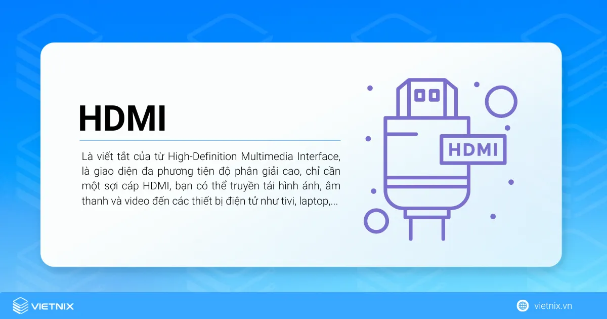 Tìm hiểu HDMI 